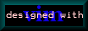 Designed with vim