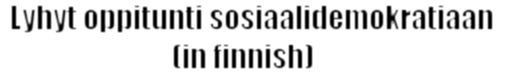 Lyhyt oppitunti sosiaalidemokratiaan